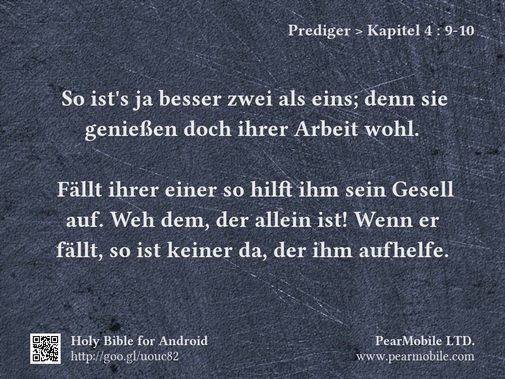 Prediger, Kapitel 4:9-10